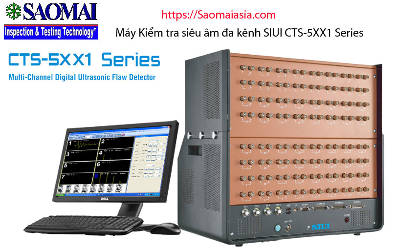 Máy siêu âm mối hàn, vật đúc với hệ thống đa kênh SIUI CTS-5XX-Series